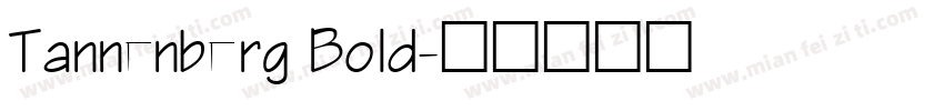 Tannenberg Bold字体转换